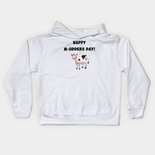 Happy M-udders day Kids Hoodie